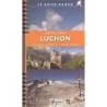Carte De Randonnee Le Guide Rando - Luchon