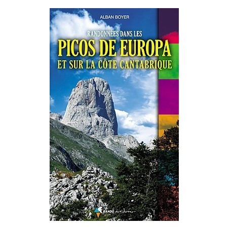 Guide de Randonnées Dans Les Picos De Europa et Sur La Côte Cantabrique