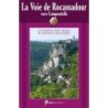Guide de randonnée de la voie de Rocamadour en Limousin et Haut-Quercy